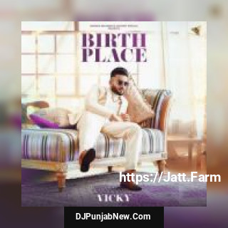 Birth Place Vicky song cover