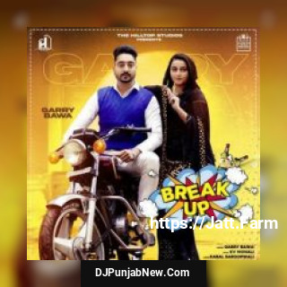Break Up Garry Bawa song cover
