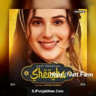 Sheesha Jordan Sandhu, Pari Pandher song cover