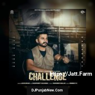 Challenge Love Brar, Harpreet Kalewal song cover