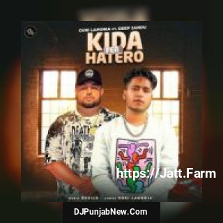 Kidda Fer Hatero Deep Jandu, Guri Lahoria song cover