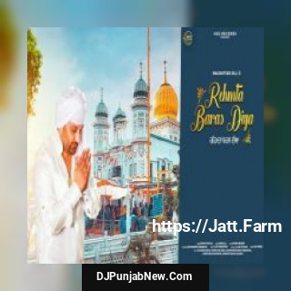 Rehmta Baras Diya Nachattar Gill song cover