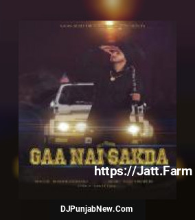 Gaa Nai Sakda BOB.B Randhawa song cover