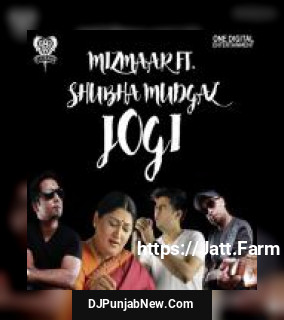 Jogi Mizmaar, Shubha Mudgal song cover