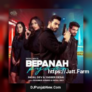 Bepanah Pyaar Payal Dev, Yasser Desai song cover