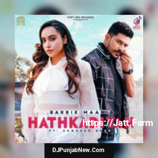 Hathkadiyan Barbie Maan song cover