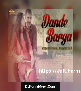 Dande Barga Krishan Punia, Anshu Rana song cover