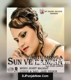 Sun Ve Ranjha Ritu Monga, Shobi Sarwan song cover