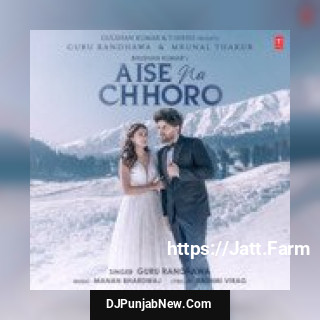 Aise Na Chhoro Guru Randhawa, Manan Bhardwaj song cover