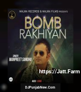 Bomb Rakhiyan Manpreet Sandhu song cover