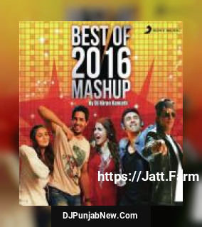 Best Of 2016 Mashup DJ Kiran Kamath, Badshah, Pritam Chakraborty, Nucleya, Benny Dayal, Amaal Mallik, Tanishk Bagchi song cover
