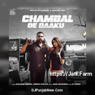 Chambal De Daaku Deepak Dhillon, Jaskaran Grewal song cover