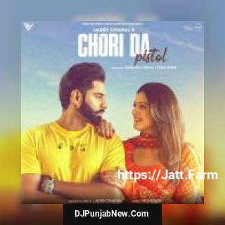 Chori Da Pistol Laddi Chahal song cover