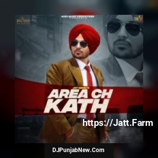 Area Ch Kath Jot Sidhu song cover