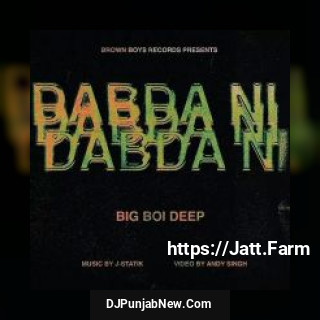 Dabda Ni Big Boi Deep song cover