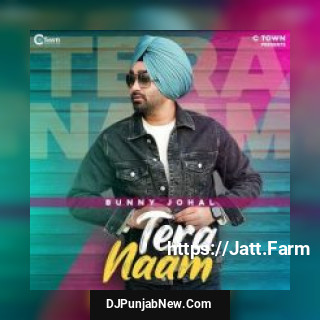 Tera Naam Bunny Johal song cover