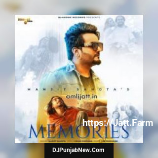 Memories Manjit Sahota, Simar Doraha song cover