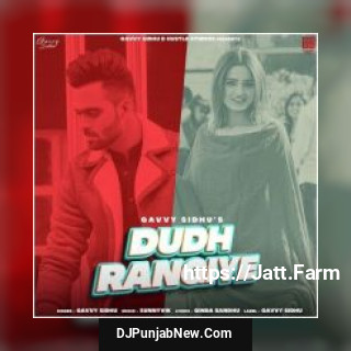 Dudh Rangiye Gavvy Sidhu song cover