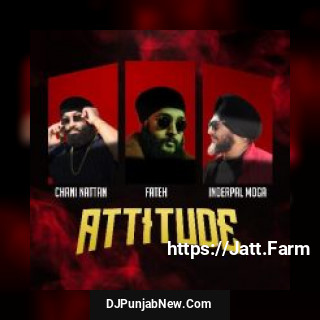 Attitude Fateh , Inderpal Moga song cover
