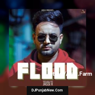 Flood Jassi X song cover